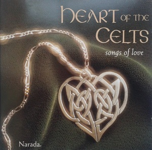 Heart Of The Celts (songs Of Love)