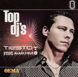 Top Dj's 6 - Tiesto Pres. Black Hole Recordings