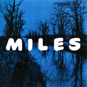 Miles: The New Miles Davis Quintet (Remastered RVG 2009)
