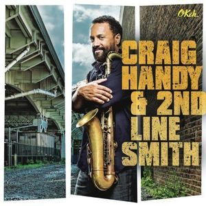 Craig Handy & 2nd Line Smith