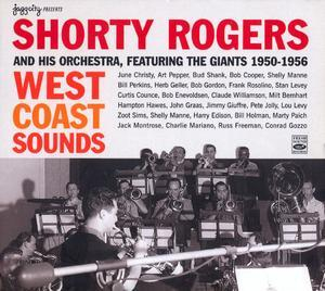 West Coast Sounds - Shorty Rogers And His Orchestra, Featuring The Giants 1950-1956  ( 2CD)