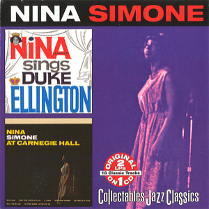 Nina Sings Duke Ellington / Nina Simone At Carnegie Hall