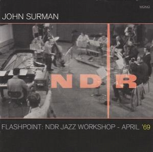 Flashpoint: Ndr Jazz Workshop 1969