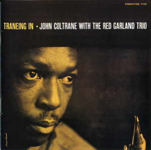 John Coltrane with the Red Garland Trio (1987 Reissue, Remastered)