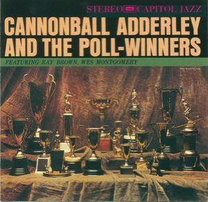 Cannonball Adderley And The Poll Winners