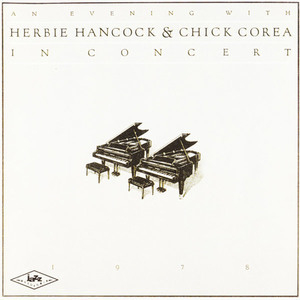 An Evening With Chick Corea & Herbie Hancock