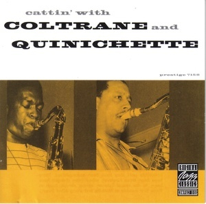 Cattin' With Coltrane & Quinichette