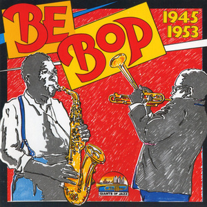 Be-bop 1945 - 1953