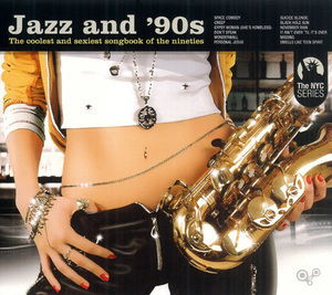 Jazz And '90s The Coolest And Sexiest Songbook Of The Eighties