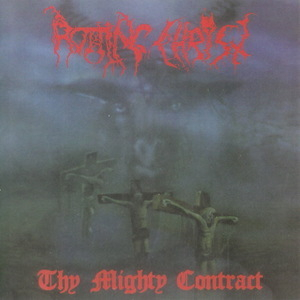 Thy Mighty Contract   (Reissue 2013)