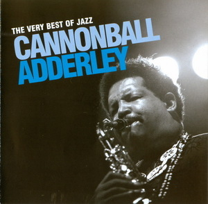 The Very Best Of Jazz Cannonball Adderley (2CD)