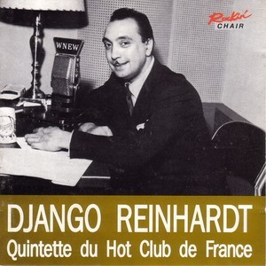 Django Reinhardt Et Le Quintet Du Hot Club De France