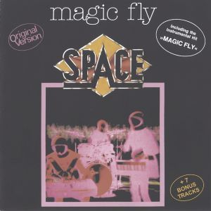 Magic Fly (2007 Remastered Expanded Edition)