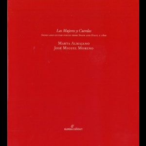 Las Mujeres Y Cuerdas - Songs And Guitar Pieces From Spain And Italy, C.1800