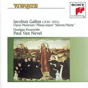J.gallus: Opus Musicum & Missa Super 'sancta Maria'