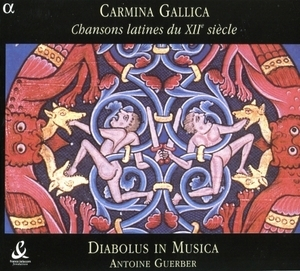 Carmina Gallica - Chansons latines du XIIe siecle