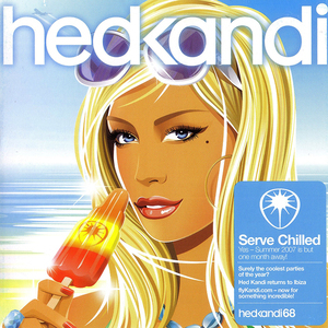 Hed Kandi: Serve Chilled 2007