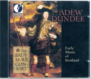 Adew Dundee, Early Music Of Scotland
