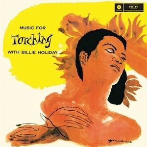 Music For Torching With Billie Holiday