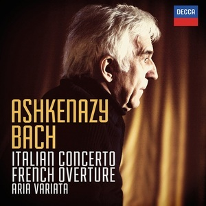 Italian Concerto • French Overture • Aria Variata (Vladimir Ashkenazy)