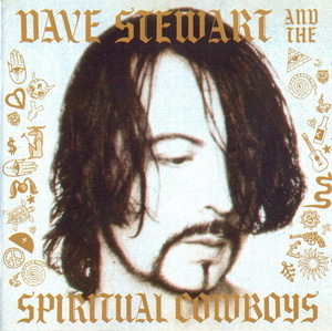 Dave Stewart And The Spiritual Cowboys (de Ed.)