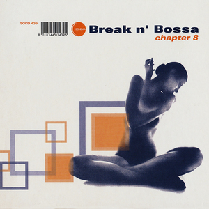 Break N' Bossa Chapter 8