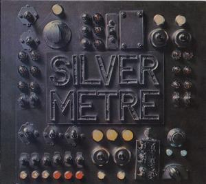Silver Metre (Akarma Remaster 1999)