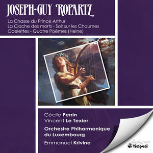 Ropartz - Symphonic Poems