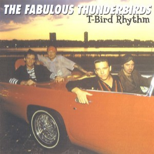 T-bird Rhythm (Remastered)