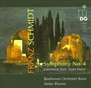 Schmidt: Symphony No.4 - Intermezzo From ''notre Dame''