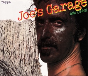 Joe's Garage Acts I, II & III