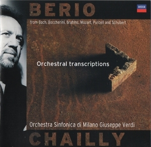 Berio - Orchestral Transcriptions - Chailly