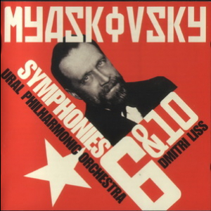 Nikolai Myaskovsky - Symphonies Nos.6 And 10