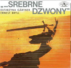 Srebrne Dzwony (Fragmenty Oratorium) (2007 reissue)