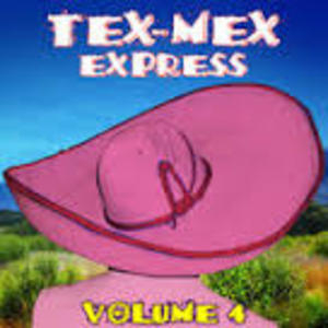 Tex Mex Express Vol.4