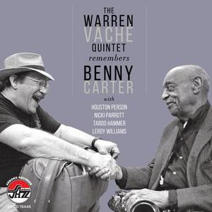 The Warren Vache Quintet Remembers Benny Carter