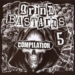 Grind Bastards Vol.5