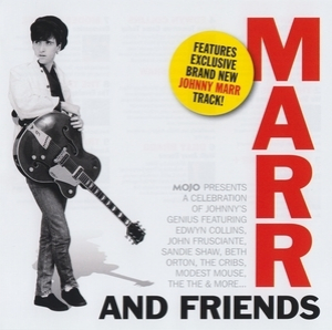 Mojo Presents: Johnny Marr And Friends