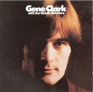 Gene Clark With The Gosdin Brothers (1990 Sony)