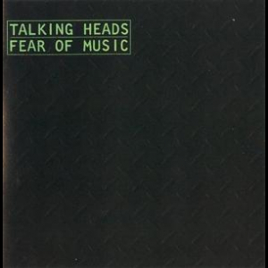 Fear Of Music (Remastered 2005)