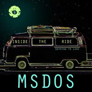 Inside The Ride & Nothing To Lose