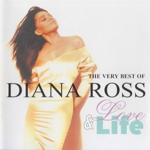 Love & Life - The Very Best Of Diana Ross