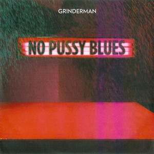 No Pussy Blues [CDS]