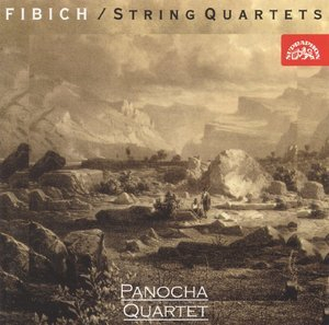 Zdenek Fibich - String Quartets - Panocha Quartet