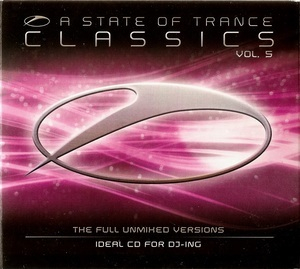 A State Of Trance Classics Vol. 5