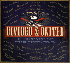 Divided & United: The Songs Of The Civil War (2CD)