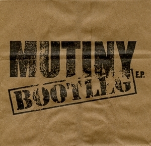 Mutiny Bootleg [EP]