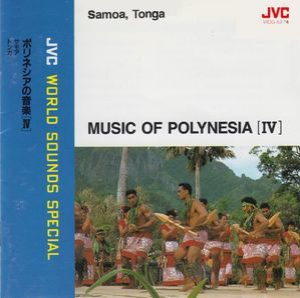 Music of Polynesia Vol.IV - Samoa, Tonga