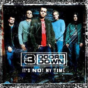 It's Not My Time (radio Single)