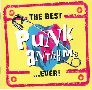 The Best Punk Anthems ...ever!